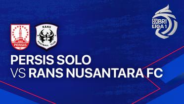 PERSIS Solo vs RANS Nusantara FC - Full Match | BRI Liga 1 2023/24