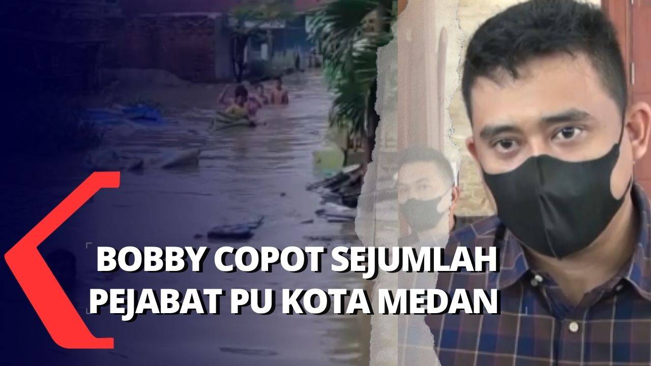 Alasan Bobby Nasution Copot Sejumlah Pejabat Di Dinas Pu Kota Medan Kompas Tv Vidio 1549