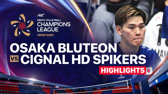 Osaka Bluteon vs Cignal HD Spikers - Highlights | AVC Men's Volleyball Champions League