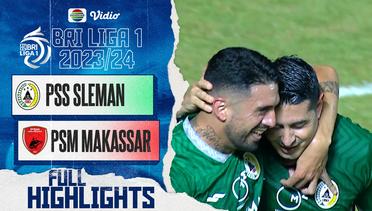 Full Highlights - PSS Sleman VS PSM Makassar | BRI Liga 1 2023/2024