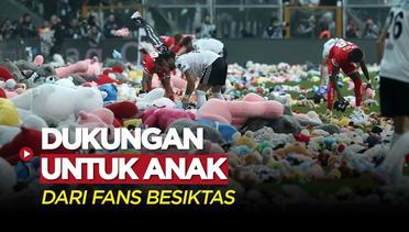 Suporter Besiktas Berikan Ribuan Boneka untuk Anak-anak yang Terkena Gempa Turki