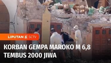 Sudah Lebih dari 2 RIbu Warga Tewas Akibat Gempa Magnitudo 6,8 di Maroko | Liputan 6