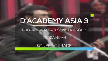 D'Academy Asia 3 Konser Parade : Rhoma Irama dan Soneta Group - Persaingan