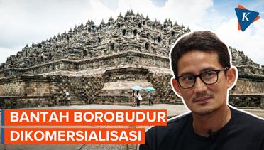 Sandiaga Minta Masyarakat Jangan Saling Menuduh soal Candi Borobudur