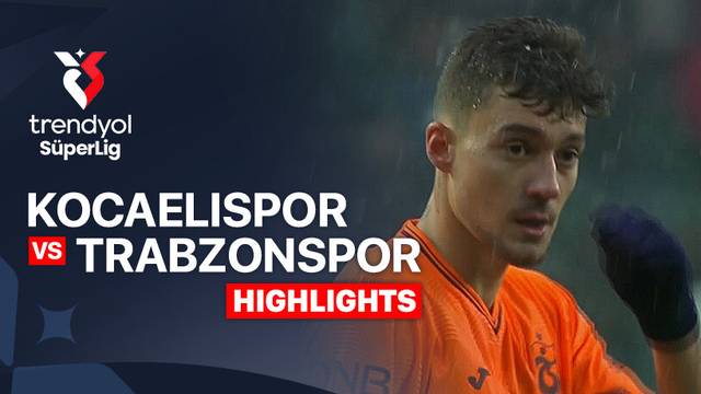 Kocaelispor vs Trabzonspor - Highlight | Trendyol Super Lig 2025/26