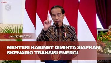 Presiden minta menteri kabinet siapkan skenario transisi energi