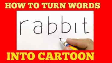 IMUT, cara menggambar KELINCI dari kata RABBIT / how to turn words RABBIT into CARTOON