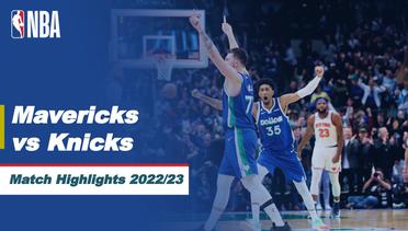 Match Highlights | Dallas Mavericks vs New York Knicks | NBA Regular Season 2022/23