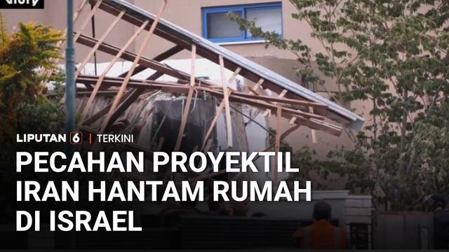 Rumah di Israel Rusak Kena Pecahan Proyektil Iran, Petugas Klaim Nihil Korban | Liputan 6
