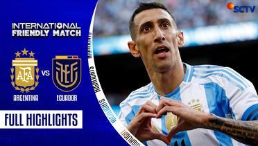 Argentina vs Ecuador - Full Highlight | International Friendly Match