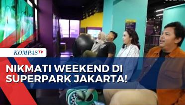SuperPark, Rekomendasi Wahana Permainan Seru di Jakarta!