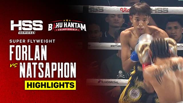 Forlan vs Natsaphon - Highlight | HSS Series 6