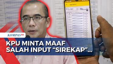 Kata Ketua KPU Hasyim Asy'ari  Minta Maaf Salah Input 'Sirekap'! Ini Alasannya