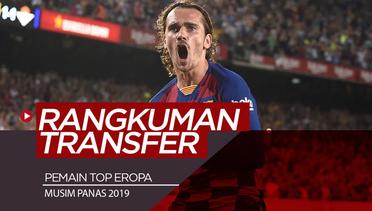 Rangkuman Transfer-Transfer Pemain Top Eropa di Musim Panas 2019