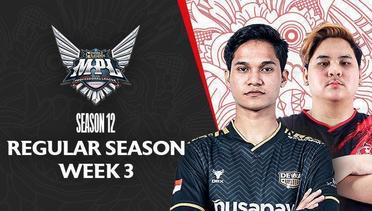 LIVE | MPL ID S12 | Regular Season Hari 1 Minggu 3 | Bahasa Indonesia