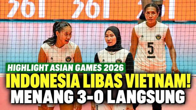 Highlight Voli Putri Indonesia vs Vietnam: Menang 3-0, Garuda Melaju ke Perebutan Peringkat Kelima Asian Games 2026