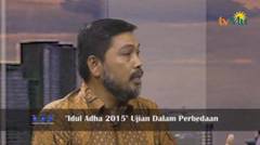 INDONESIA JURNALIS FORUM - IDUL ADHA 2015 UJIAN DALAM PERBEDAAAN