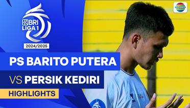 PS. Barito Putera VS PERSIK Kediri - Highlights | BRI Liga 1 2024/25