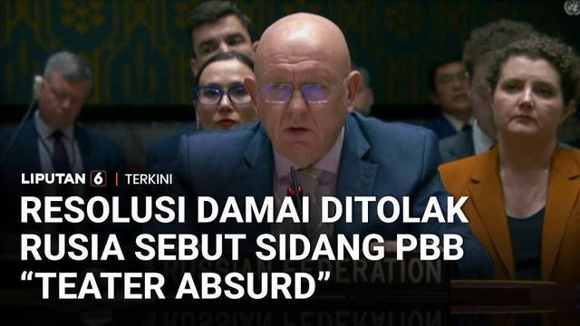 PANAS! Rusia Sebut PBB 'Teater Absurd' Usai Resolusi Damai Iran Ditolak | Liputan 6