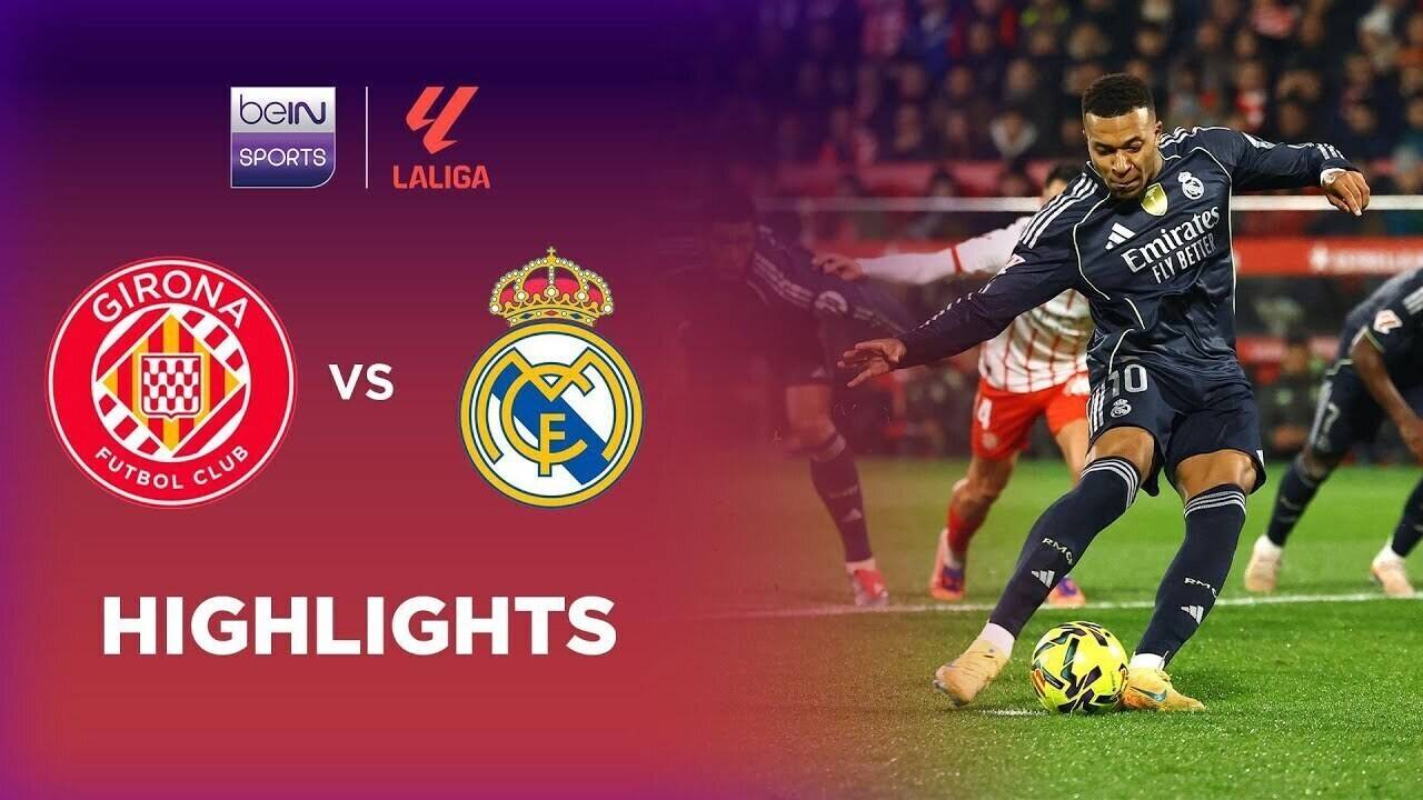 Girona vs Real Madrid