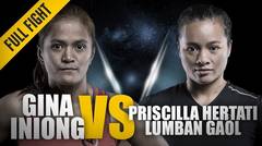 ONE- Full Fight - Gina Iniong vs. Priscilla Hertati Lumban Gaol - Blistering Ground Attack