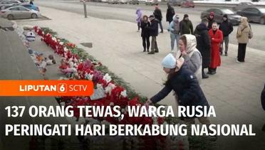 Russia Berduka: Penembakan Massal Merenggut 137 Nyawa, Bendera Setengah Tiang Berkibar | Liputan 6
