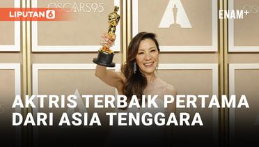 Bersejarah! Michelle Yeoh Menjadi Pemenang Aktris Terbaik Oscar Pertama Asal Asia Tenggara