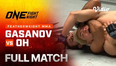 ONE Fight Night 18: Gassanov vs Oh - Full Match | ONE Championship