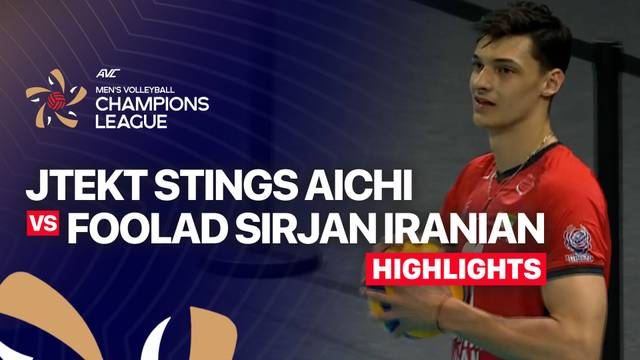 Semifinals: JTEKT Stings Aichi vs Foolad Sirjan Iranian - Highlight | AVC Men's Champions League 2026