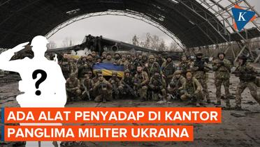 Penemuan Alat Penyadap di Kantor Panglima Militer Ukraina