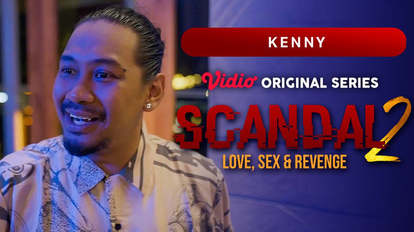 Gratis Scandal 2 Love Sex And Revenge Scandal 2 Love Sex And Revenge Vidio Original Series 