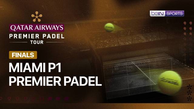 Miami P1 Premier Padel 2026 - Full Match | Miami P1 Premier Padel 2026