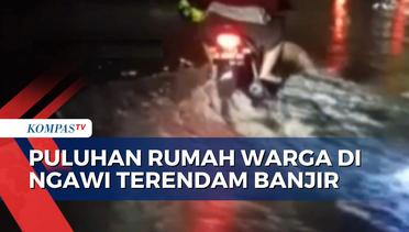 Diguyur Hujan Deras, Puluhan Rumah di Ngawi Terendam Banjir hingga 1 Dapur Warga Roboh!