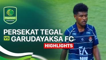 Persekat Tegal vs Garudayaksa FC - Highlight | Pegadaian Championship 2025/26