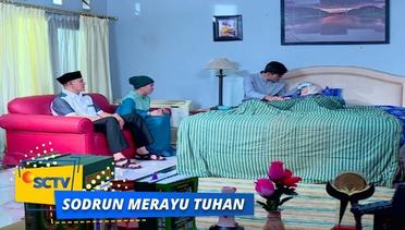 Highlight Sodrun Merayu Tuhan - Episode 62