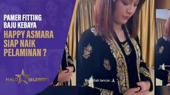 Pamer Fitting Baju Kebaya, Happy Asmara Siap Naik Pelaminan ? | Halo Selebriti