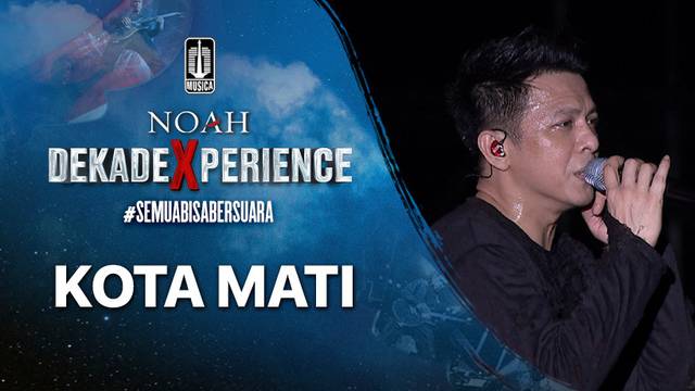 NOAH - Kota Mati