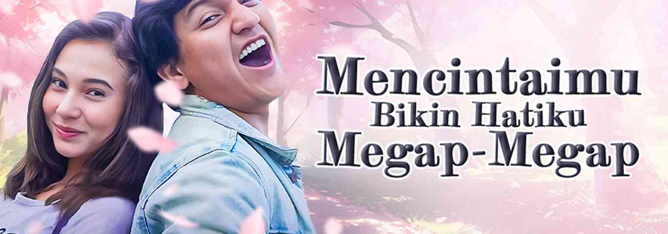 Mencintaimu Bikin Hatiku Megap Megap