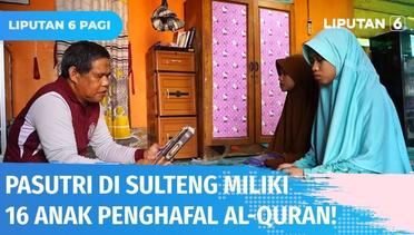 Bangga! Pasutri Ini Memiliki 16 Anak Penghafal Al-Qur’an! | Liputan 6