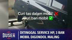 Ditinggal Service HP, Tiga Ban Mobil Digondol Maling di Parkiran Mal ITC Cempaka Mas | Buser