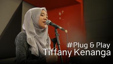 Tiffany Kenanga | MyMusic Plug n Play
