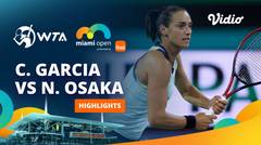 Caroline Garcia vs Naomi Osaka - Highlights | WTA Miami Open 2024