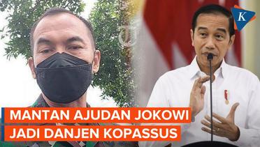 Mantan Ajudan Jokowi Brigjen Deddy Suryadi Jadi Danjen Kopassus