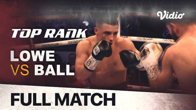 Full Match | Boxing: WBC SIlver Featherweight - Undercard | Isaac Lowe vs Nick Ball | Top Rank