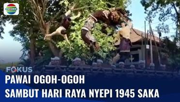 Jelang Hari Raya Nyepi 1945 Saka, Pawai Ogoh-Ogoh Digelar di Bali  | Fokus