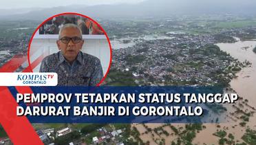 Pemerintah Provinsi Tetapkan Status Tanggap Darurat Banjir di Gorontalo