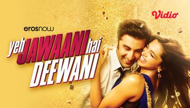 Yeh Jawaani Hai Deewani - Trailer