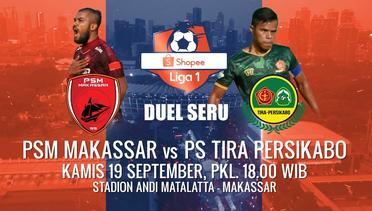BIG MATCH!! PSM Makassar vs Tira Persikabo Malam Ini!!