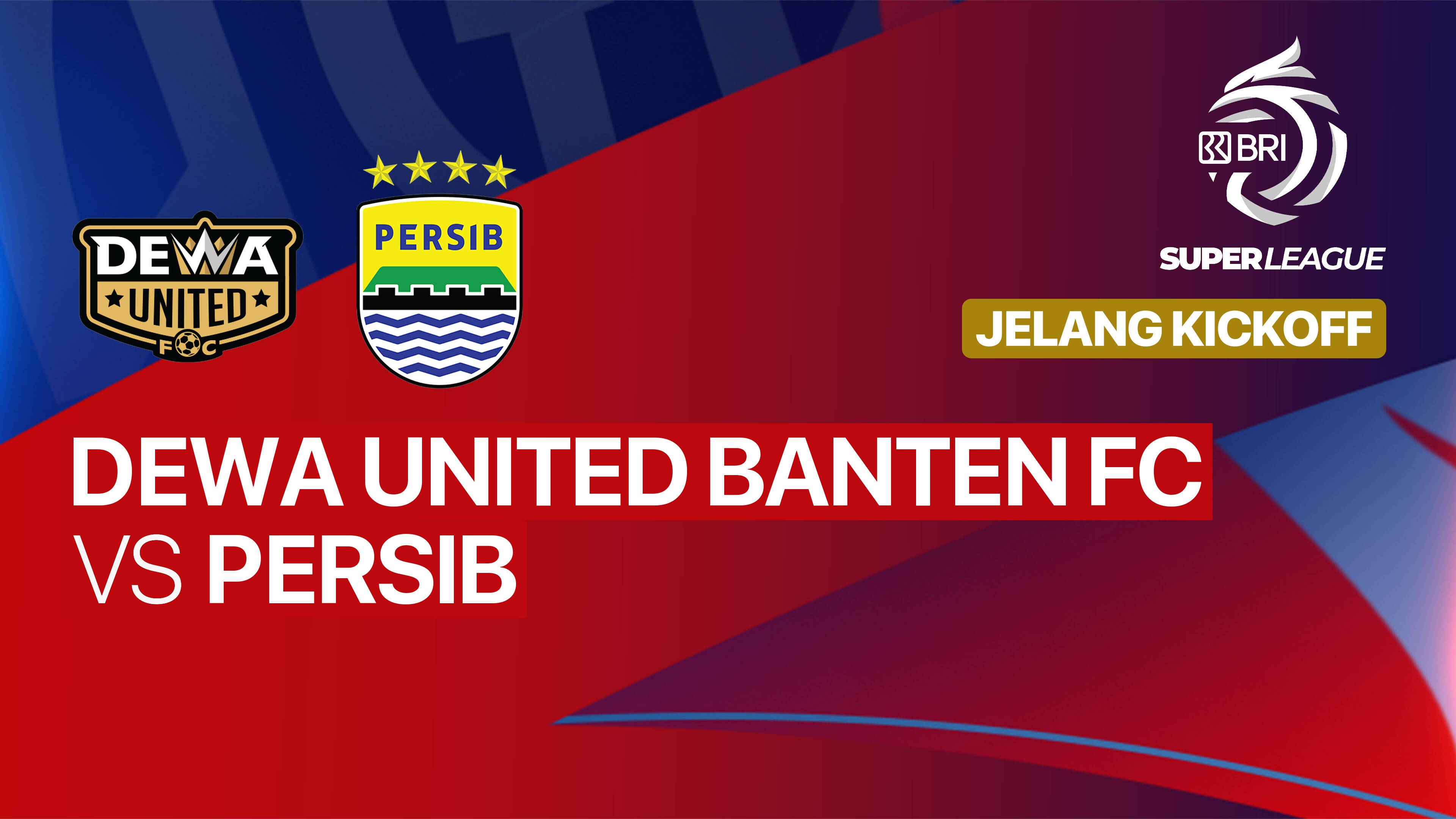 Jelang Kick Off - Dewa United Banten FC vs PERSIB - BRI Super League