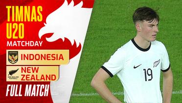 Full Match : Indonesia VS New Zealand  | Timnas U-20 Matchday